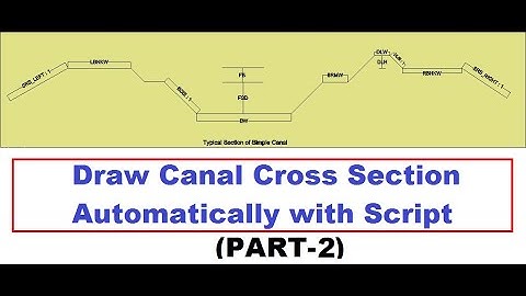HOW TO DRAW CANAL CROSS SECTION AUTOMATICALLY WITH SCRIPT (URDU/HINDI) (PART-2)