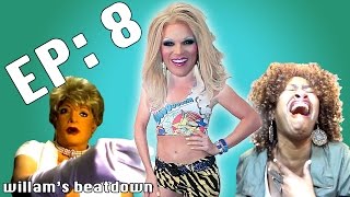 Beatdown Episode 08 with Willam