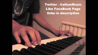 Spinnin For 2012 - Dionne Bromfield ft. Tinchy Stryder - Piano Cover (Callum Smith)