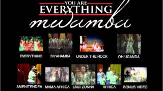 You are everything Mwamba