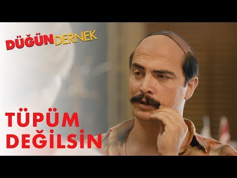 Düğün Dernek | Tüpüm Değilsin