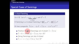 Lecture 7  Introduction to Semirings V