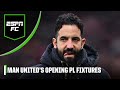 ‘VERY TOUGH START!’ Will Amorim be under pressure with Man United’s opening fixtures? | ESPN FC