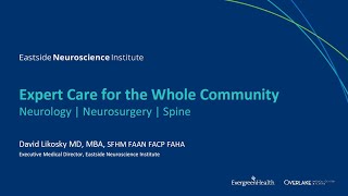 The Eastside Neuroscience Institute: Expert Care for the Whole Community