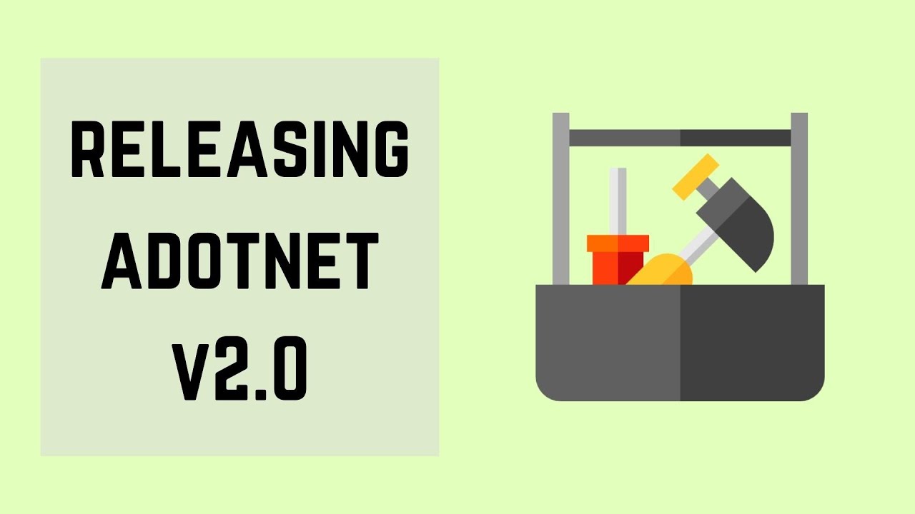 ADOTNET001: Releasing ADotNet v2.0 w/ github Actions