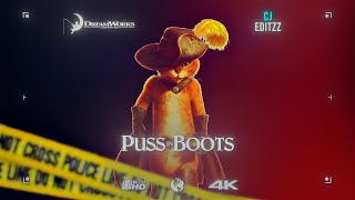 Gdfr - Puss In Boots Edit ( 4K Ultra Hd ) | Puss In Boots : The Last Wish