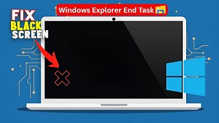 Windows Explorer End Task Black Screen Problem Fix | Fix Black Screen | Latest 2025