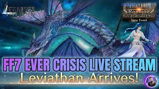 [Final Fantasy 7 Ever Crisis] - NEW Leviathan & Battle Ranking Have Arrived - LIVE STEAM!