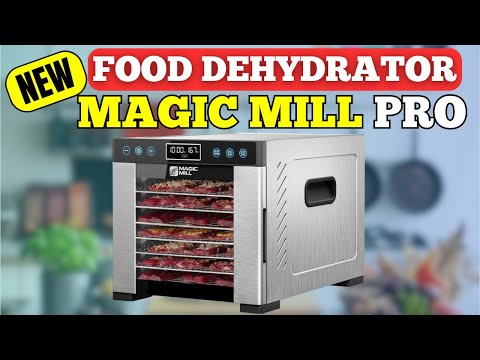 Magic Mill Pro Food Dehydrator Review Best Dehydrator for Jerky Fruit and More