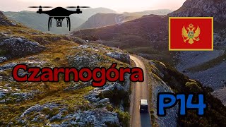 Czarnogóra z drona. Durmitor droga P14, J.Slansko, Budva, Fort Mogren, rzeka Cem, Bośnia piramidy