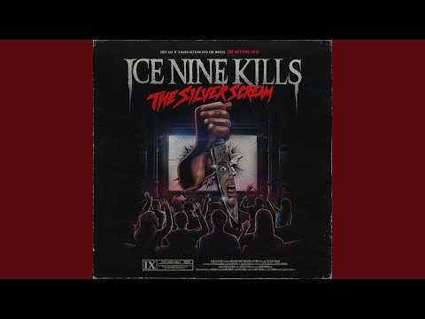 The World In My Hands - Ice Nine Kills