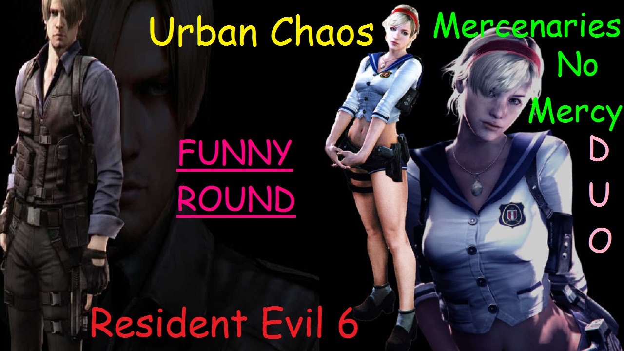 Resident Evil 6 - No Mercy Duo - Urban Chaos [FUNNY ROUND]