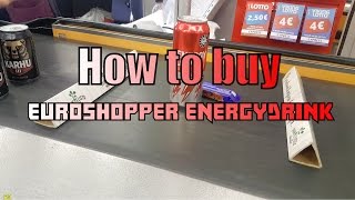 How To Buy Euroshopper Energy Drink