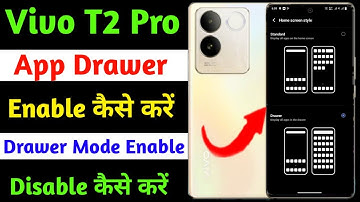 Vivo T2 Pro App Drawer Setting On Kaise Kare | How To Use Drawer Mode On Vivo T2 Pro