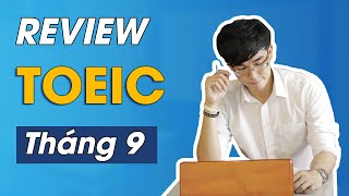 REVIEW ĐỀ THI TOEIC LISTENING THÁNG 9/2022