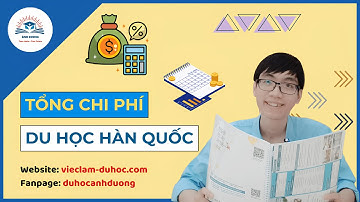 CHI PHÍ DU HỌC HÀN QUỐC | CẦN BAO NHIÊU TIỀN ĐỂ ĐI DU HỌC HÀN QUỐC? | Du học Hàn Quốc cùng Ánh Dương