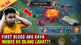 First Blood Ako Pero Inubos ko Sila! - Mobile Legends