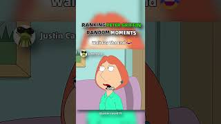 Ranking Peter Griffin Random Moments 😂😂