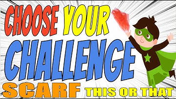 SCARF Choose Your Challenge! 1 Scarf Needed for this PE Warm Up Activity!