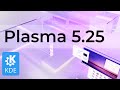 Plasma 5.25: Amazement Guaranteed