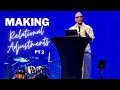 Making Relational Adjustments pt 2 | Tony Brazelton