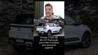 C3 e Basalt com até R$ 30 mil de desconto! Citroën mira Uber e táxi no Brasil #c3 #basalt #citroen