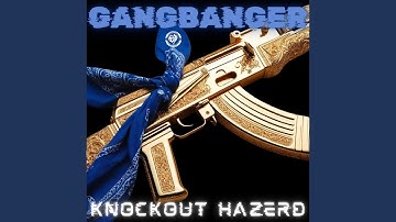 Gangbanger (feat. Hazerd)