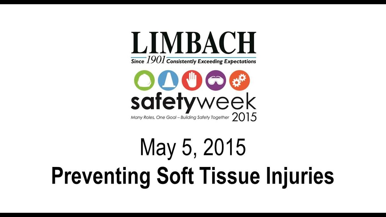 Safety Week 2015 - Preventing Soft Tissue Injuries