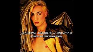 Marilyn - Calling Your Name (Betty Aus Extended Edit)