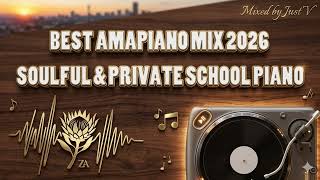 Best Soulful Amapiano Mix 2026 | Private School Piano (ft. Kelvin Momo, Kabza De Small, MDU aka TRP)