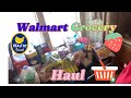 Walmart Grocery Haul #2 - Did I make good choices?