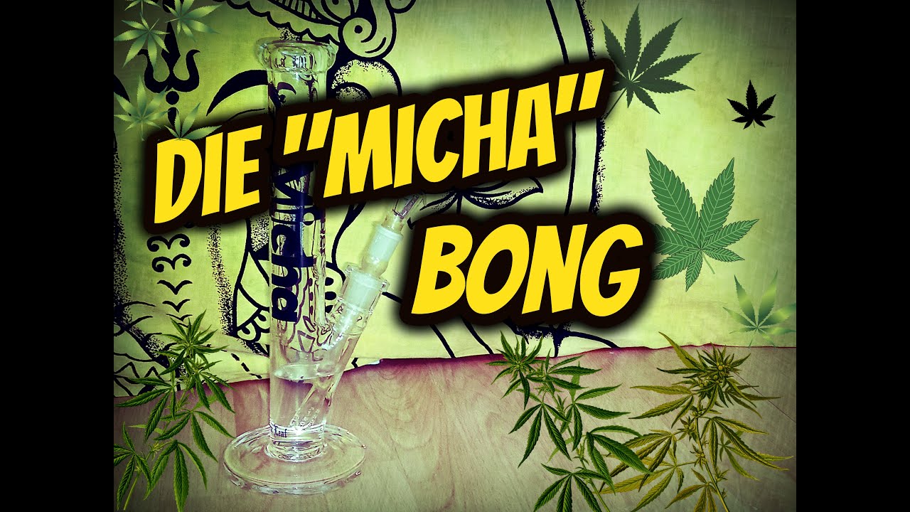 Die Micha Bong