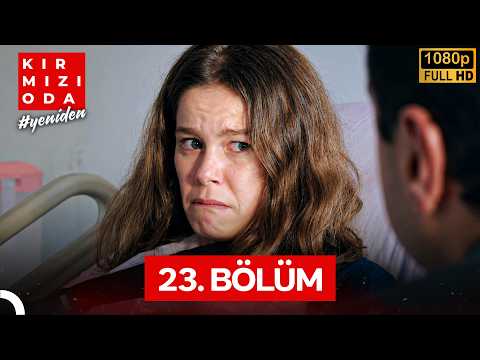 Kırmızı Oda 23. Bölüm (İyileştirilmiş Görüntü)