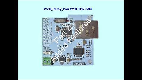 Part 2 - Web Relay Con V2.0 HW-584 Network Module 8/16 Channel Relay Controller ENC28J60