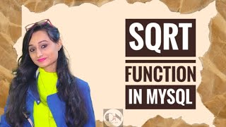SQRT() Function in MySQL || SQUARE ROOT FUNCTION IN MYSQL || MySQL Tutorial Series