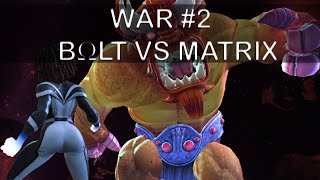 Season 56 War 2: BOLT vs Matrix
