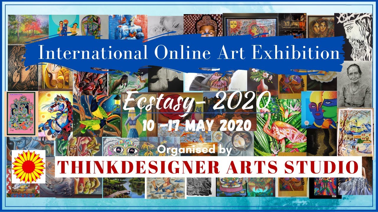 International Online Art Exhibition 2020participating artists YouTube