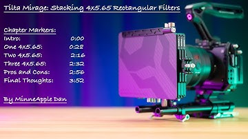 Tilta Mirage: Stacking 4x5.65 Rectangular Filters