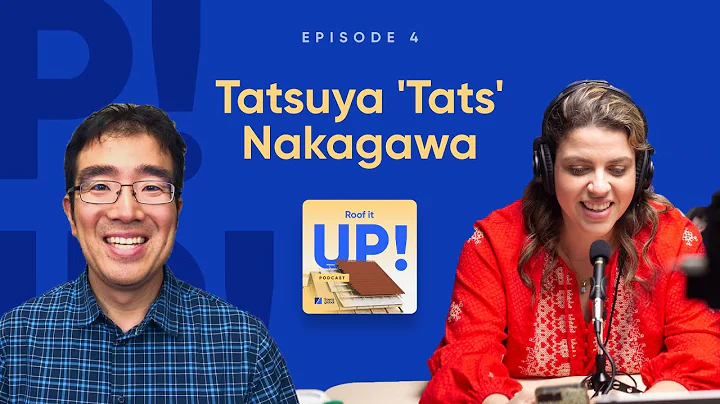 Roof it Up@ | Episode #4 | Tats Nakagawa
