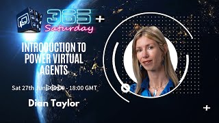 Introduction to Power Virtual Agents - Dian Taylor