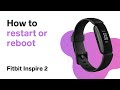 How to restart fitbit inspire 2 reboot