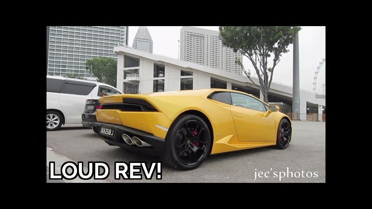 Huracan Loud Crackling Rev + Acceleration Singapore YouTube