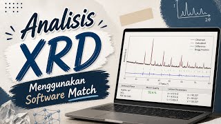 Analisis XRD Menggunakan Match! - Part 1