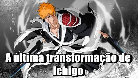 Qual o poder da Bankai do Ichigo?
