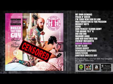 Naked Tattoo Guy - Ahoom Minidoo [AUDIO]