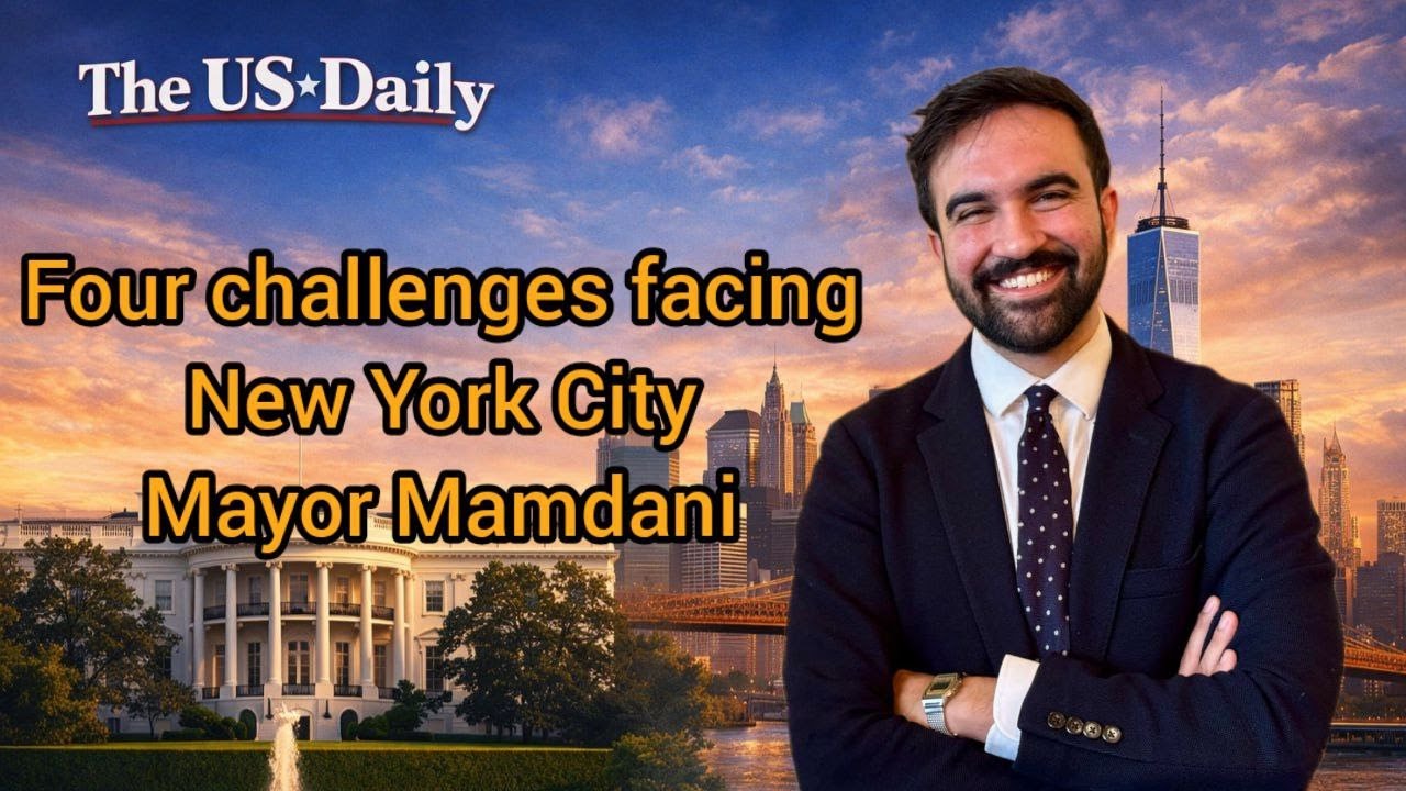 Four challenges facing New York City Mayor Mamdani