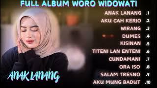 WORO WIDOWATI - ANAK LANANG ( FULL ALBUM TERBARU 2024 ) #fullalbumterbaru # worowidowati #anaklanang