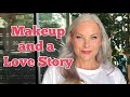 Makeup and a Love Story