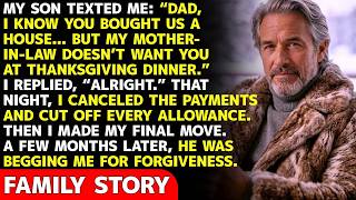 Information My Son Said: “Dad, Thanks For Buying Us A House… But Don’t Come To Thanksgiving.” So I Cut Him Off. Guide