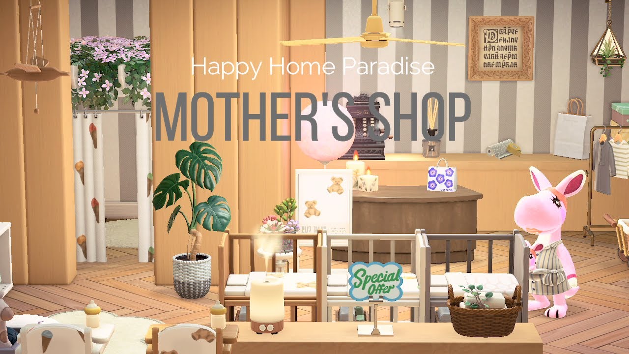 あつ森 ハッピーホームパラダイス マリアのマザーズショップ ハピパラ 室内レイアウト Youtube あつ森 ハッピーホームパラダイス マリアのマザーズショップ ハピパラ 室内レイアウト Youtube